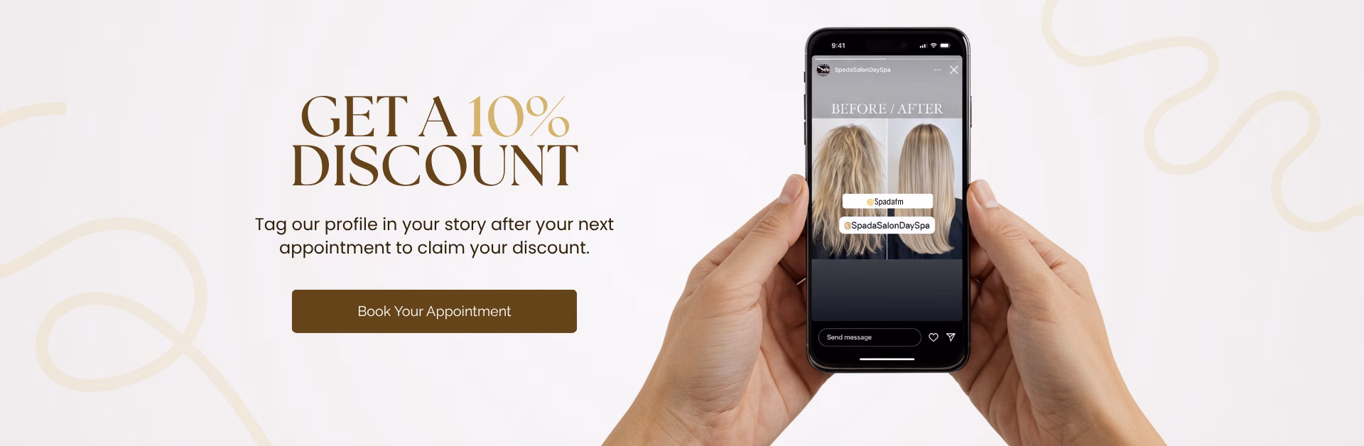Get a 10% discount. Tag our profile in your story after your next appointment to claim your discount. Book your appointment.