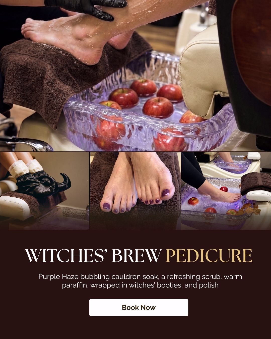 Witches’ Brew Pedicure. Purple Haze bubbling cauldron soak, a refreshing scrub, warm paraffin, wrapped in witches’ booties, and polish. Book now.
